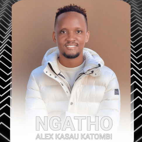 AUDIO Alex Kasau Katombi - Ngatho Mp3 Download