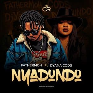 AUDIO Fathermoh Ft Dyana Cods - Nyadundo MP3 DOWNLOAD