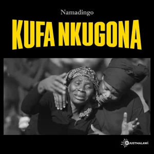 AUDIO Namadingo - Kufa Nkugona MP3 DOWNLOAD