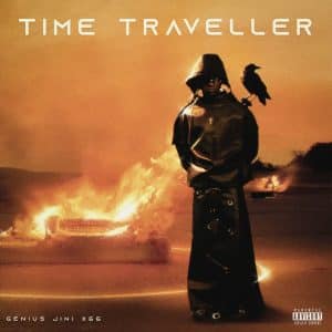GeniusJini X66 – Time Traveller Album MP3 DOWNLOAD