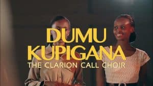 AUDIO The Clarion Call Ministry - Dumu Kupigana MP3 DOWNLOAD