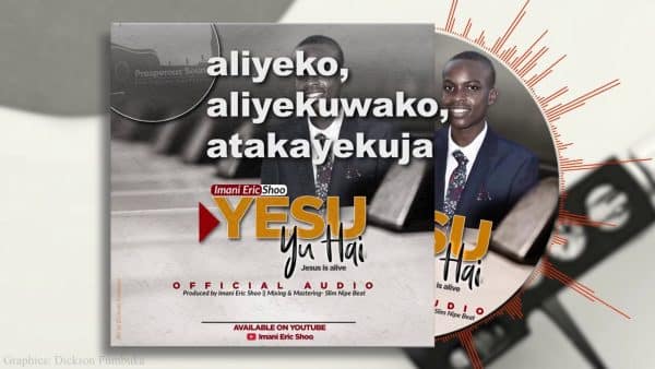 AUDIO Imani Eric Shoo - Yesu Yu Hai MP3 DOWNLOAD