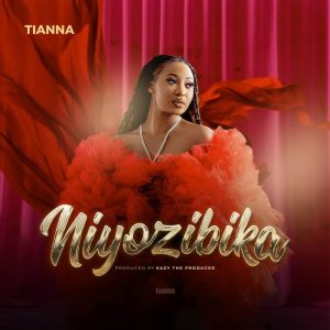 AUDIO Tianna - Niyozibika MP3 DOWNLOAD