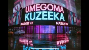 VIDEO: Baddest 47 Ft Mabantu - Umegoma Kuzeeka