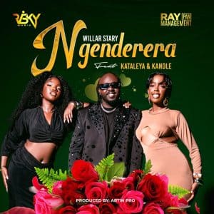 AUDIO Willar Stary Ft Kataleya & Kandle - Ngenderera MP3 DOWNLOAD