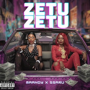 AUDIO Maandy Ft Ssaru - Zetu Zetu MP3 DOWNLOAD