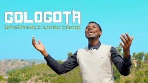 AUDIO Inyenyeriz'ijuru Choir - Gologota MP3 DOWNLOAD