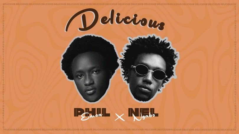 AUDIO Phil Emon Ft Nel Ngabo - Delicious MP3 DOWNLOAD