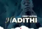 AUDIO Obby Alpha - Hadithi MP3 DOWNLOAD