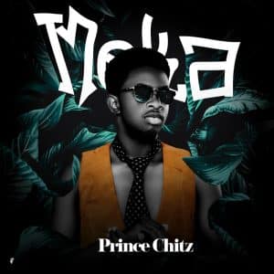 AUDIO Prince Chitz - Meka MP3 DOWNLOAD