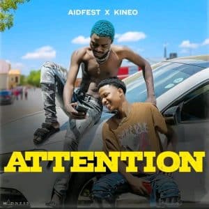 AUDIO Aidfest & Kineo - Attention MP3 DOWNLOAD