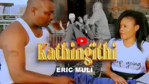 Eric Muli - Kathingithi MP3 DOWNLOAD
