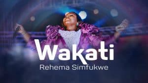 Rehema Simfukwe – Wakati MP3 DOWNLOAD