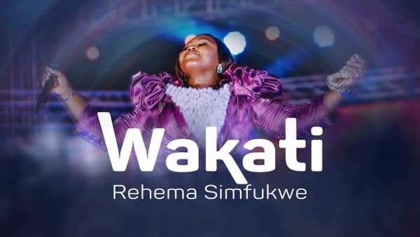 Rehema Simfukwe – Wakati MP3 DOWNLOAD
