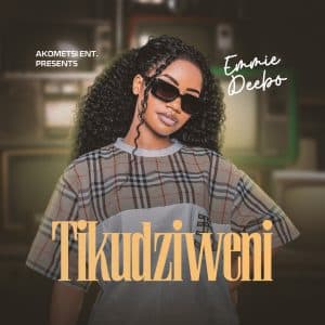 AUDIO Emmie Deebo - Tikudziweni MP3 DOWNLOAD