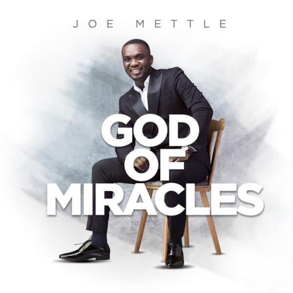 Joe Mettle – Ga Praise MP3 DOWNLOAD