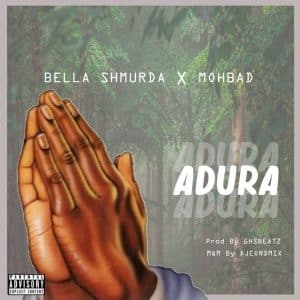Mohbad - ADURA Ft Bella Shmurda MP3 DOWNLOAD