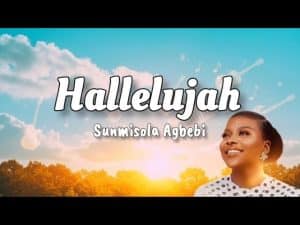 Sunmisola Agbebi - Halleluyah
