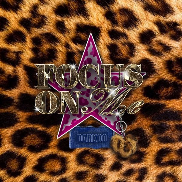 Darkoo - Focus On Me MP3 DOWNLOAD