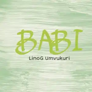 AUDIO LinoG - Babi MP3 DOWNLOAD
