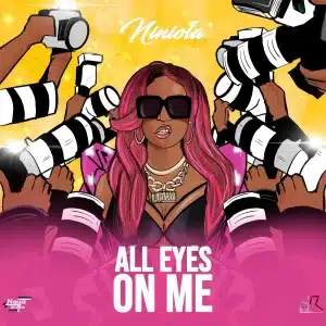 AUDIO Niniola - All Eyes On Me MP3 DOWNLOAD