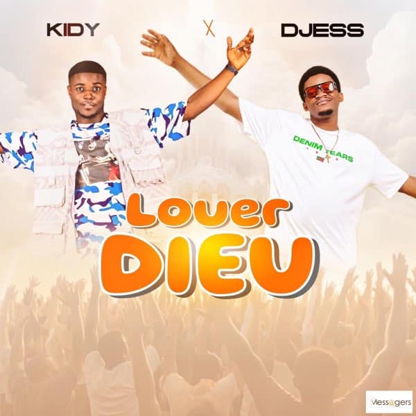 AUDIO Kidy Ft Djess - Louer Dieu MP3 DOWNLOAD