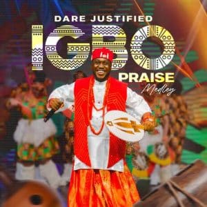 AUDIO Dare Justified - Igbo Praise Medley MP3 DOWNLOAD