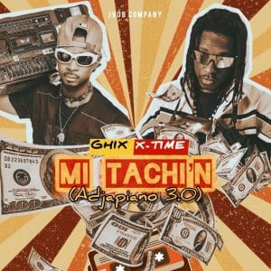 Mi Tachi'n feat. Ghix - X-TIME MP3 DOWNLOAD