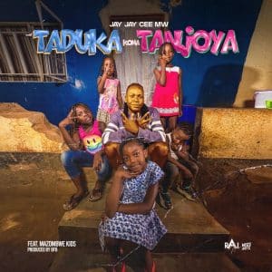 AUDIO Jay Jay Cee Mw Ft Mazombwe Kids - Taduka Koma Tanjoya MP3 DOWNLOAD