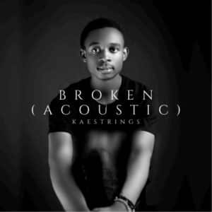 AUDIO Kaestrings - Broken MP3 DOWNLOAD