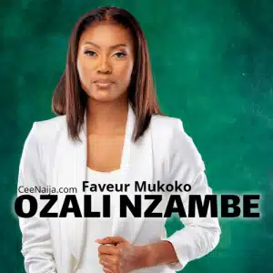 AUDIO Faveur Mukoko - Ozali Nzambe MP3 DOWNLOAD