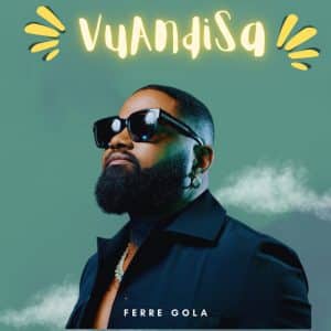Ferre Gola - Vuandisa MP3 DOWNLOAD