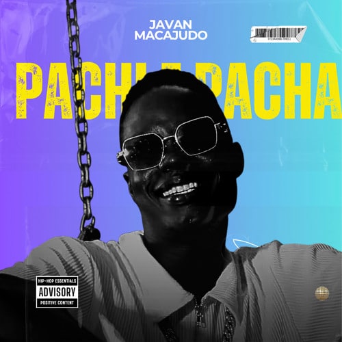 AUDIO Javan MacAjudo - Pacha E Pachi MP3 DOWNLOAD