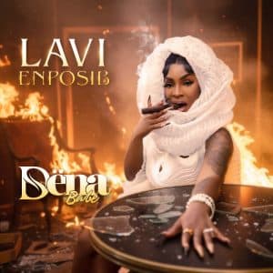 AUDIO Dena Babe - Lavi Enposib MP3 DOWNLOAD