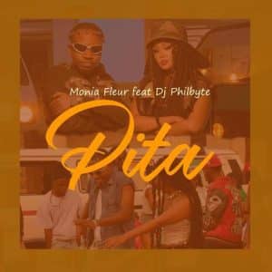 AUDIO Monia Fleur Ft Dj Philbyte - Pita MP3 DOWNLOAD