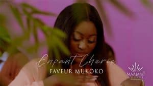 AUDIO Faveur Mukoko - Enfant Chrie MP3 DOWNLOAD