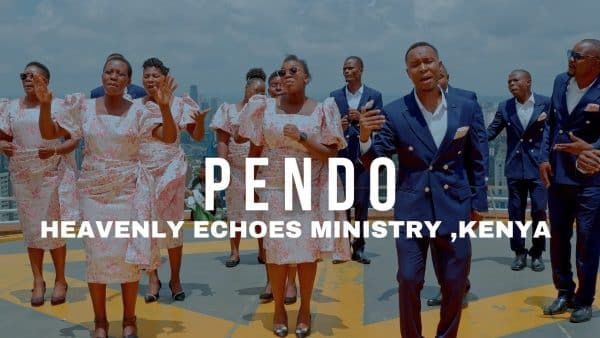 AUDIO Heavenly Echoes Ministry Ke - Pendo MP3 DOWNLOAD