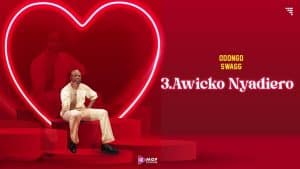 AUDIO Odongo Swagg - Awicko Nyadiero MP3 DOWNLOAD
