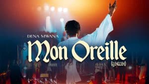 Dena Mwana - Mon Oreille MP3 DOWNLOAD