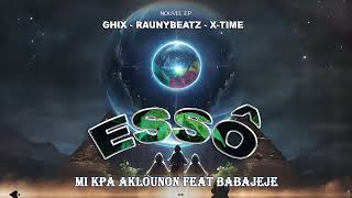 GHIX , X-TIME - Mi kpa Aklounon feat BABAJEJE MP3 DOWNLOAD