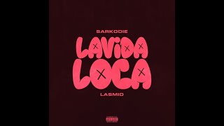 Sarkodie ft. Lasmid - Lavida MP3 DOWNLOAD