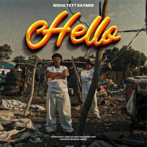 AUDIO Nisha Ts Ft Raymer - Hello Mwari MP3 DOWNLOAD