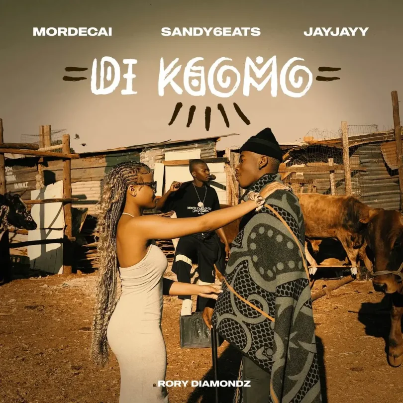 AUDIO Mordecai Ft Sandy6eats & Jayjayy - Di Kgomo MP3 DOWNLOAD