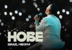 AUDIO Israel Mbonyi - Hobe MP3 DOWNLOAD
