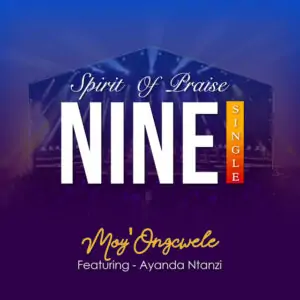 AUDIO Spirit Of Praise 9 Ft Ayanda Ntanzi - Moy Oyingcwele MP3 DOWNLOAD