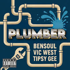 AUDIO Bensoul Ft Vic West & Tipsy Gee - Plumber MP3 DOWNLOAD