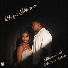 AUDIO Mawelele & Naledi Aphiwe - Buya Ekhaya MP3 DOWNLOAD