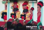 Kolaboy ft Ejyke - Omalicha MP3 DOWNLOAD