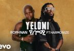 AUDIO Rophnan Ft Harmonize - Yelomi MP3 DOWNLOAD