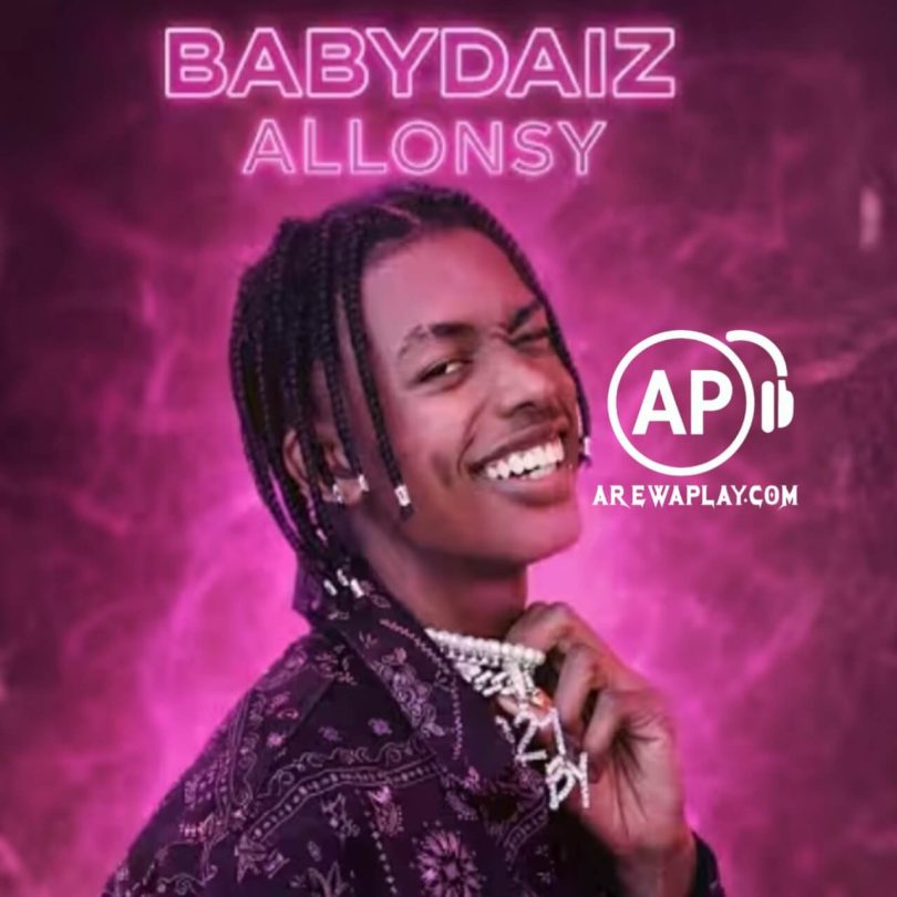 AUDIO BabyDaiz - Allonsy MP3 DOWNLOAD
